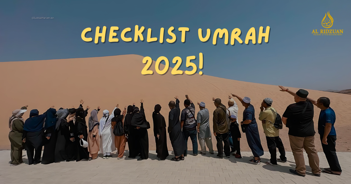 Checklist Umrah 2025, Jangan Sampai Tertinggal!
