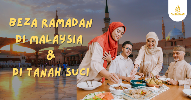 apa-beza-ramadan-di-tanah-suci-dengan-di-malaysia